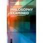 Philosophy Examined: Metaphilosophy in Pragmatic Perspective - Paperback