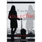 The Collector: The Big Picture Trilogy - Paperback