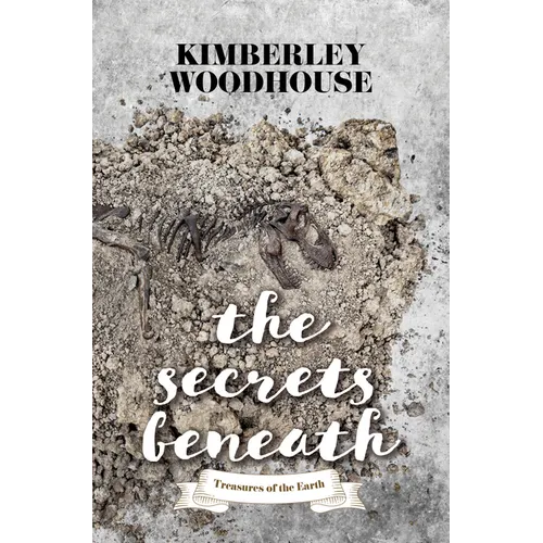The Secrets Beneath - Library Binding