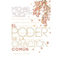 El Poder de la Oración Común: El Señor Te Bendiga Y Te Guarde - Hardcover