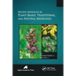 Recent Advances in Plant-Based, Traditional, and Natural Medicines - Paperback