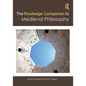 The Routledge Companion to Medieval Philosophy - Paperback