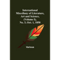 International Miscellany of Literature, Art and Science, (Volume I), No. 3, Oct. 1, 1850 - Paperback