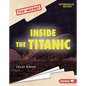 Inside the Titanic - Library Binding