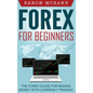 Forex for Beginners: The Forex Guide for Making Money with Currency Trading - Hardcover