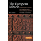 The European Miracle: Environments, Economies and Geopolitics in the History of Europe and Asia - Hardcover
