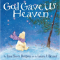 God Gave Us Heaven - Hardcover