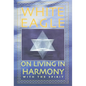 White Eagle on Living in Harmony with the Spirit - Paperback
