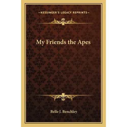 My Friends the Apes - Paperback