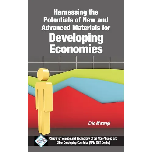 Harnessing the Potentials of New and Advanced Materials for Developing Economies - Hardcover