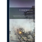 Conewago: A Collection of Catholic Local History: Gathered From the Fields of Catholic Missionary Labor Within our Reach ... - Paperback