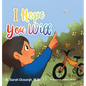 I Hope You Will - Hardcover