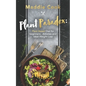 Plant Paradox: Plant Based Diet For Beginners, Athletes And Ideal Weight Loss - Paperback