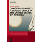 Dangerous Music? - 'Explicit' Lyrics in the United States of America - Hardcover