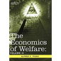 The Economics of Welfare: Volume II - Hardcover