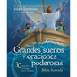 Grandes Sueños Y Oraciones Poderosas - Paperback