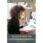 Clocking in: The Psychology of Work - Hardcover