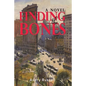 Finding the Bones - Paperback