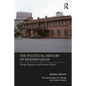 The Political History of Modern Japan: Foreign Relations and Domestic Politics - Paperback