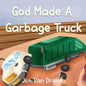 God Made a Garbage Truck - Paperback