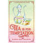 Tea is for Temptation - Paperback