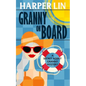 Granny on Board - Paperback