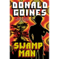 Swamp Man - Paperback