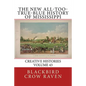 The New All-too-True-Blue History of Mississippi - Paperback