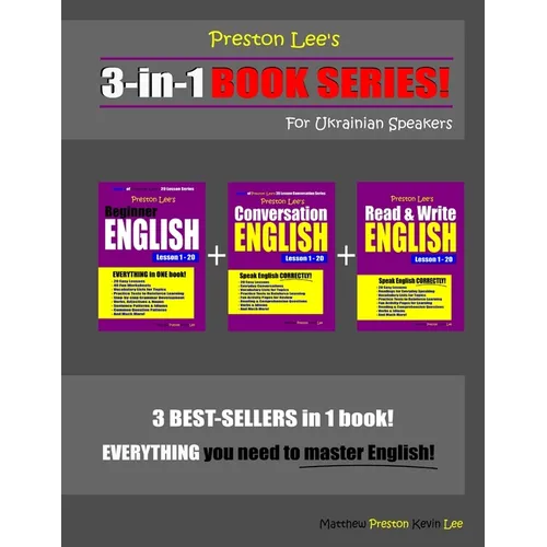 Preston Lee's 3-in-1 Book Series! Beginner English, Conversation English & Read & Write English Lesson 1 - 20 For Ukrainian Speakers - Paperback
