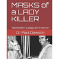 MASKS of a LADY KILLER: TED BUNDY: College Girl's Horror! - Paperback