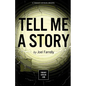 Tell Me a Story - Paperback