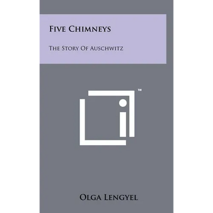Five Chimneys: The Story Of Auschwitz - Hardcover