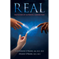 Real: The Power of Authentic Connection - Paperback