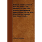 William Lloyd Garrison And His Times - Or, Sketches Of The Anti-Slavery Movement In America And Of The Man Who Was Its Founder And Moral Leader - Paperback