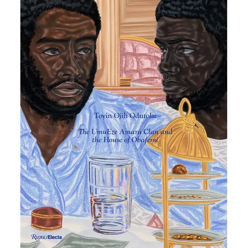 Toyin Ojih Odutola: The Umueze Amara Clan and the House of Obafemi - Hardcover