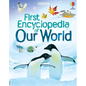 First Encyclopedia of Our World - Hardcover