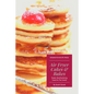 Air Fryer Cakes And Bakes 2 Cookbooks in 1: Sweet, Mouthwatering Treats For The Family! - Paperback