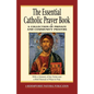 The Essential Catholic Prayer Book: A Collection of Private and Community Prayers - Paperback