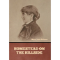 Homestead on the Hillside - Hardcover