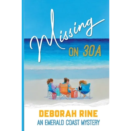 Missing on 30A: An Emerald Coast Mystery - Paperback