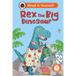 Rex the Big Dinosaur: Read It Yourself - Level 1 Early Reader - Hardcover