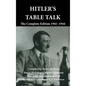 Hitler's Table Talk: The Complete Edition 1941-1944 - Hardcover