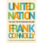 United Nation: The Case for Integrating Ireland - Paperback