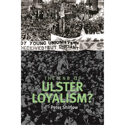 End of Ulster Loyalism? - Paperback