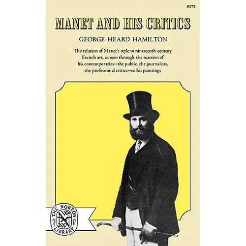 Manet and His Critics - Paperback
