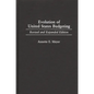 Evolution of United States Budgeting: Revised and Expanded Edition - Hardcover