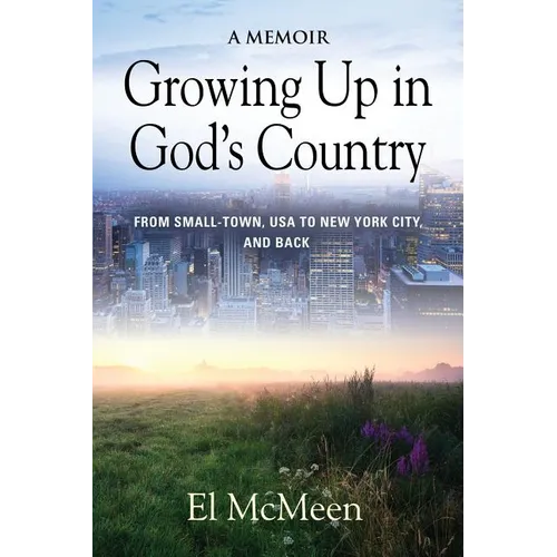 Growing Up in God's Country: A Memoir - Paperback