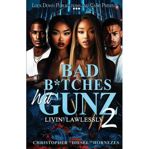 Bad B*tches Wit Gunz 2 - Paperback