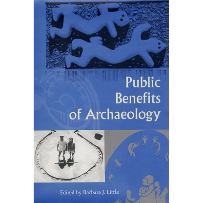 Public Benefits of Archaeology - Paperback