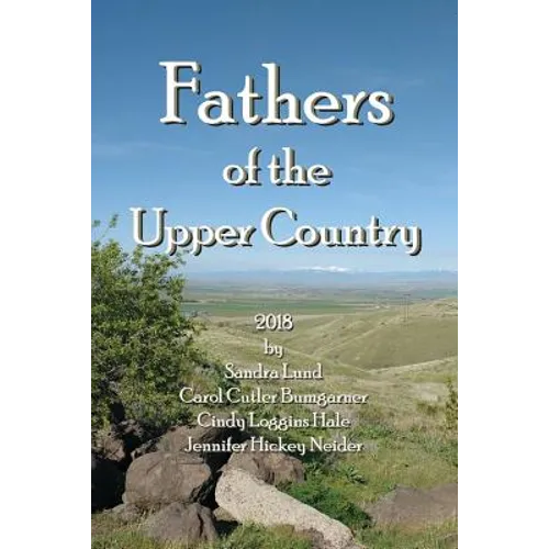 Fathers of the Upper Country: 2018 - Paperback